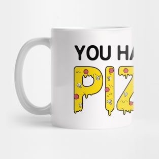 Funny Pizza Phrase Mug